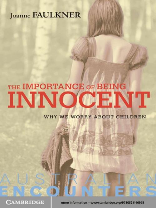 Cover of the book The Importance of Being Innocent by Joanne Faulkner, Cambridge University Press