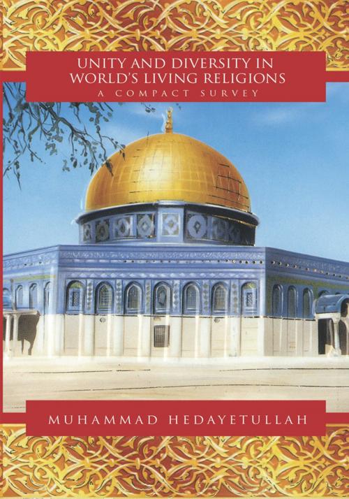 Cover of the book Unity and Diversity in World’S Living Religions by Muhammad Hedayetullah, Trafford Publishing