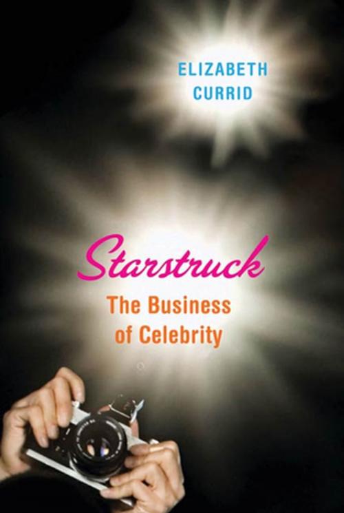 Cover of the book Starstruck by Elizabeth Currid-Halkett, Farrar, Straus and Giroux