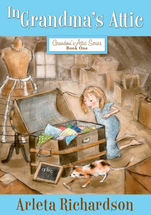 Cover of the book In Grandma's Attic by Arleta Richardson, David C. Cook