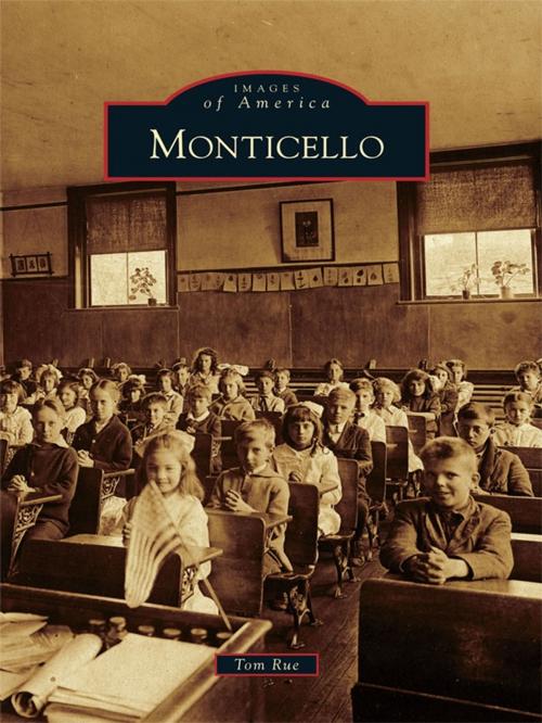 Cover of the book Monticello by Tom Rue, Arcadia Publishing Inc.