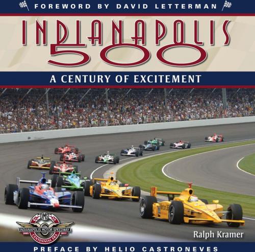 Cover of the book The Indianapolis 500 by Ralph Kramer, F+W Media