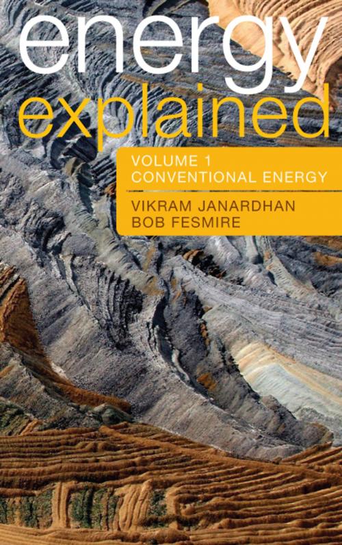 Cover of the book Energy Explained by Vikram Janardhan, Bob Fesmire, Rowman & Littlefield Publishers