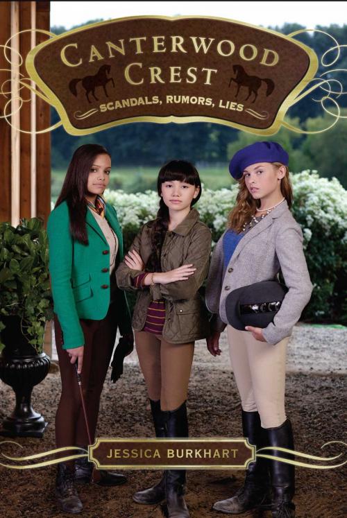 Cover of the book Scandals, Rumors, Lies by Jessica Burkhart, Aladdin