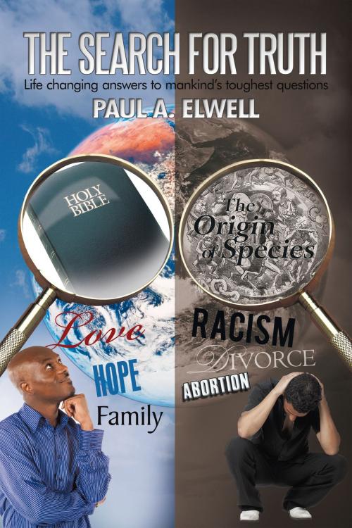 Cover of the book The Search for Truth by Paul Elwell, iUniverse