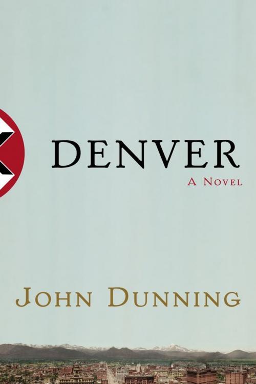 Cover of the book Denver by John Dunning, Scribner