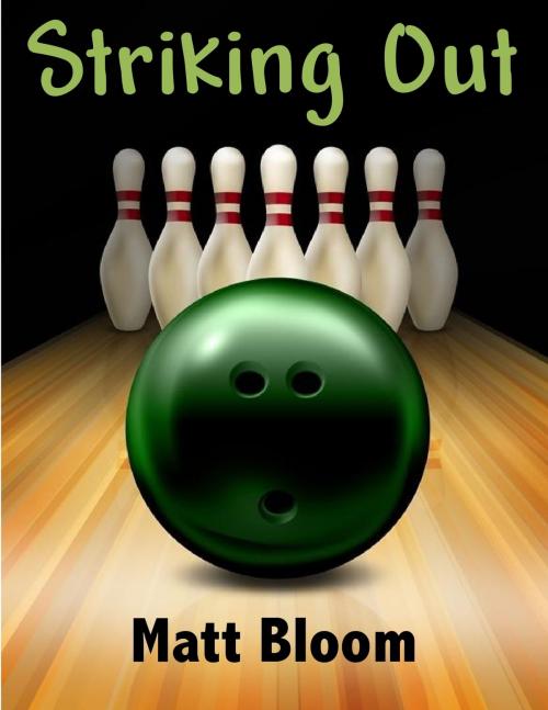 Cover of the book Striking Out by Matt Bloom, Matt Bloom