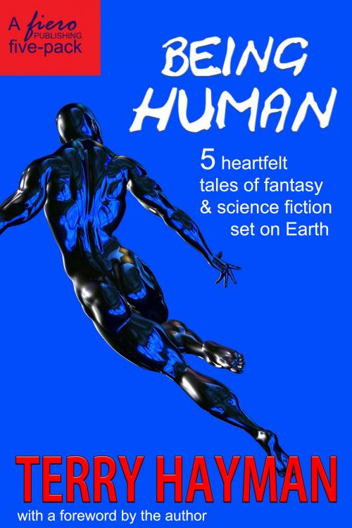 Cover of the book Being Human by Terry Hayman, Fiero Publishing