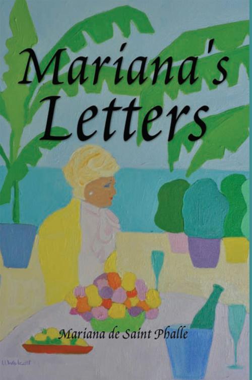 Cover of the book Mariana's Letters by Mariana de Saint Phalle, Xlibris US