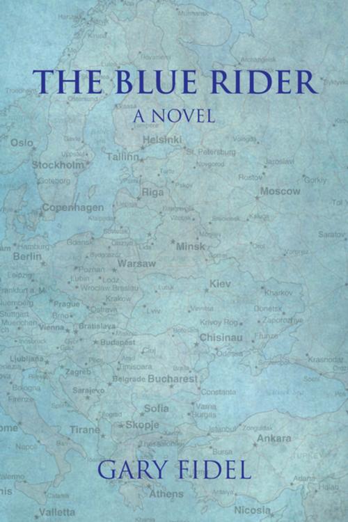 Cover of the book The Blue Rider by Gary Fidel, Xlibris US