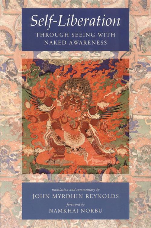 Cover of the book Self-Liberation through Seeing with Naked Awareness by , Shambhala