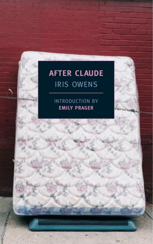 Cover of the book After Claude by Iris Owens, New York Review Books