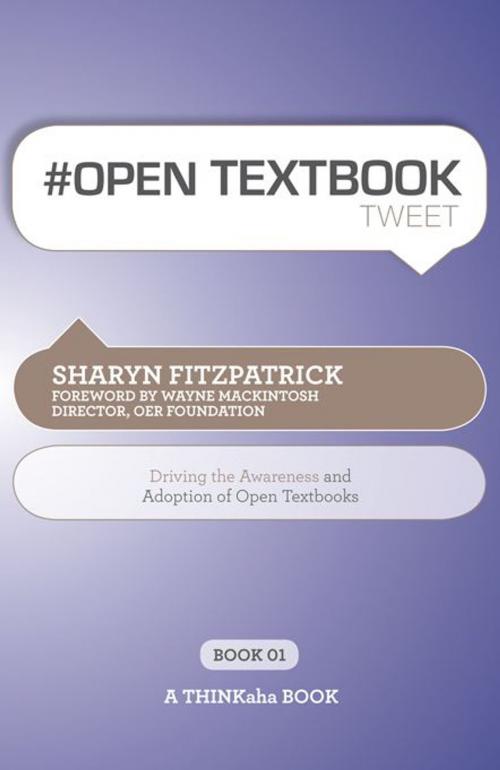 Cover of the book #OPEN TEXTBOOK tweet Book01 by Sharyn Fitzpatrick, Edited by Rajesh Setty, Happy About