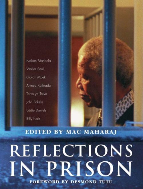 Cover of the book Reflections in Prison by Mac Maharaj, Random House Struik