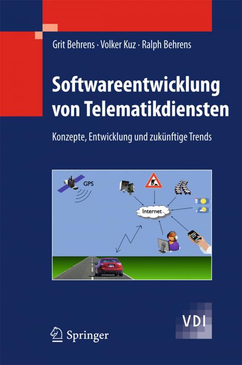 Cover of the book Softwareentwicklung von Telematikdiensten by Grit Behrens, Volker Kuz, Ralph Behrens, Springer Berlin Heidelberg