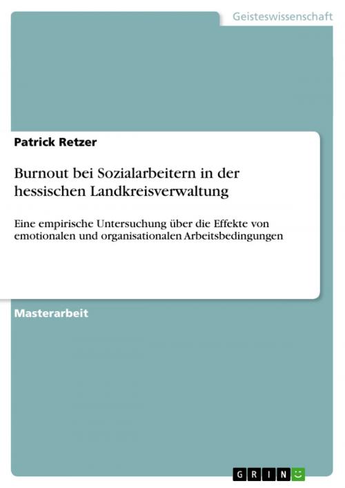 Cover of the book Burnout bei Sozialarbeitern in der hessischen Landkreisverwaltung by Patrick Retzer, GRIN Verlag