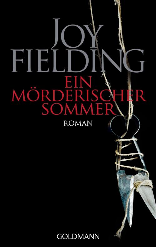 Cover of the book Ein mörderischer Sommer by Joy Fielding, E-Books der Verlagsgruppe Random House GmbH