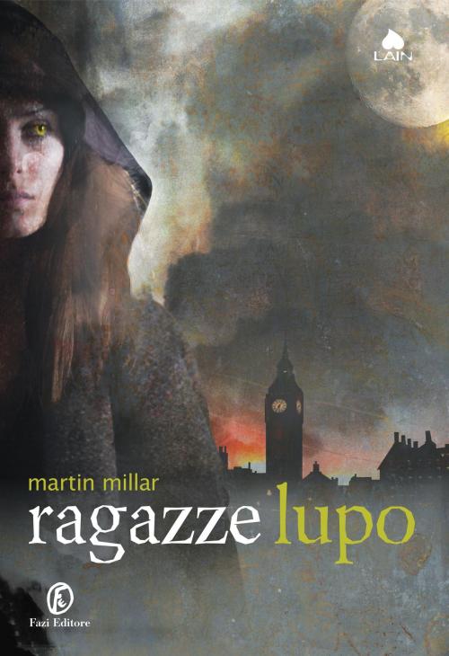 Cover of the book Ragazze lupo by Martin Millar, Fazi Editore