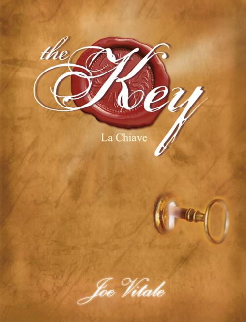 Cover of the book The Key - La Chiave by Joe Vitale, Edizioni il Punto d'Incontro