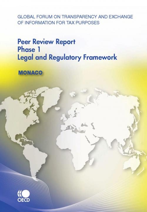 Cover of the book Global Forum on Transparency and Exchange of Information for Tax Purposes Peer Reviews: Monaco 2010 by Collective, OECD