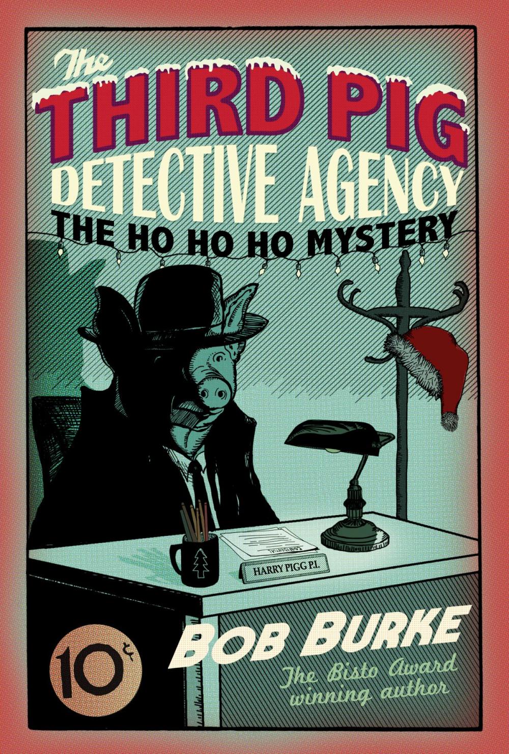 Big bigCover of The Ho Ho Ho Mystery (Third Pig Detective Agency, Book 2)