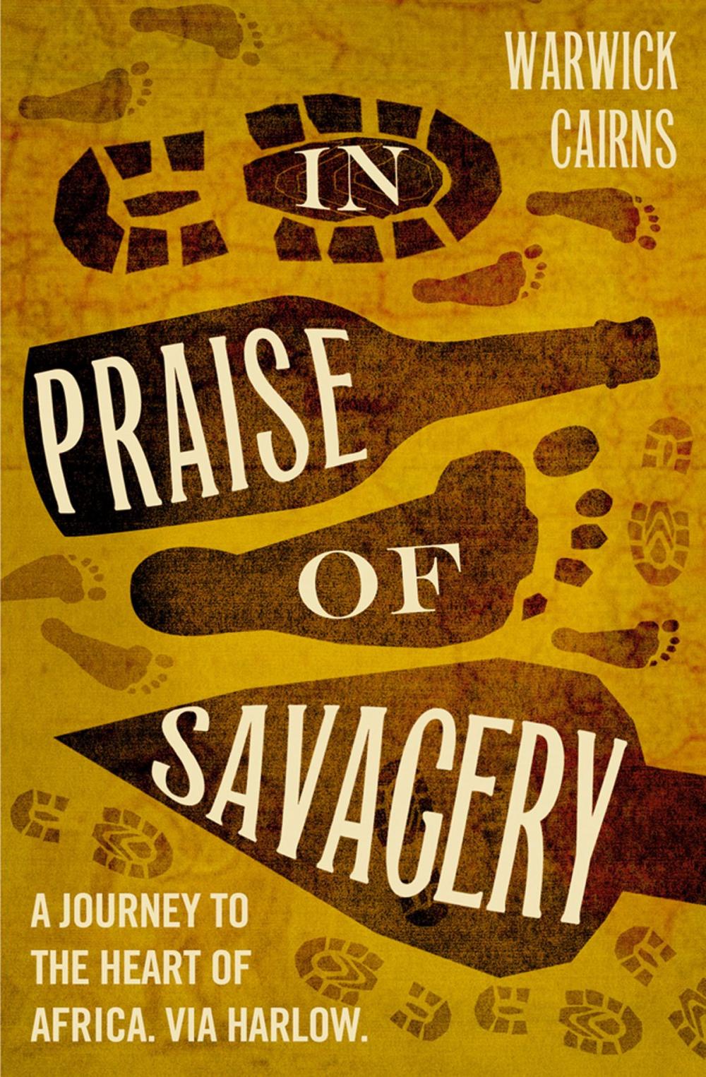 Big bigCover of In Praise of Savagery