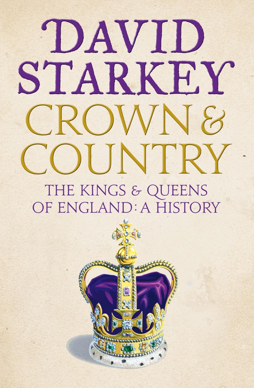 Big bigCover of Crown and Country: A History of England through the Monarchy