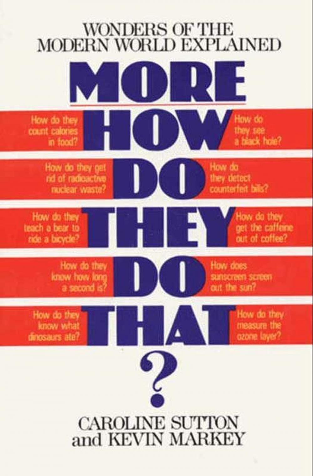 Big bigCover of More How Do They Do That?