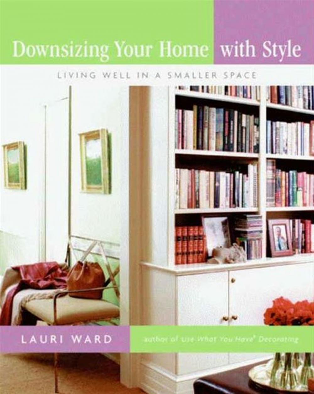 Big bigCover of Downsizing Your Home with Style