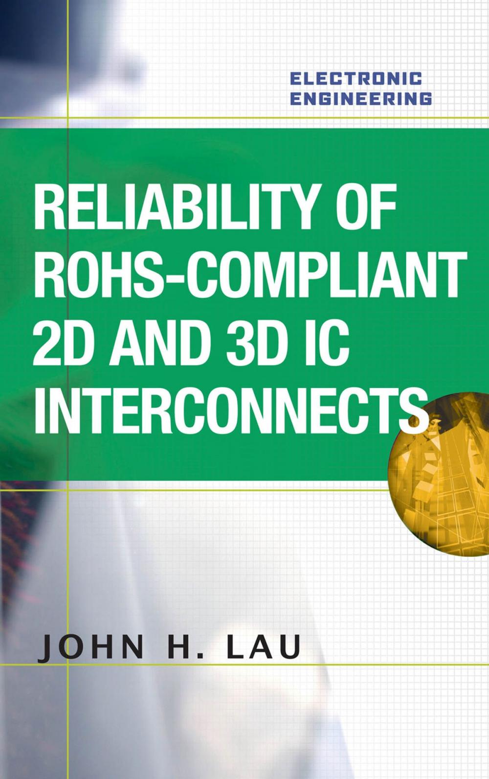 Big bigCover of Reliability of RoHS-Compliant 2D and 3D IC Interconnects