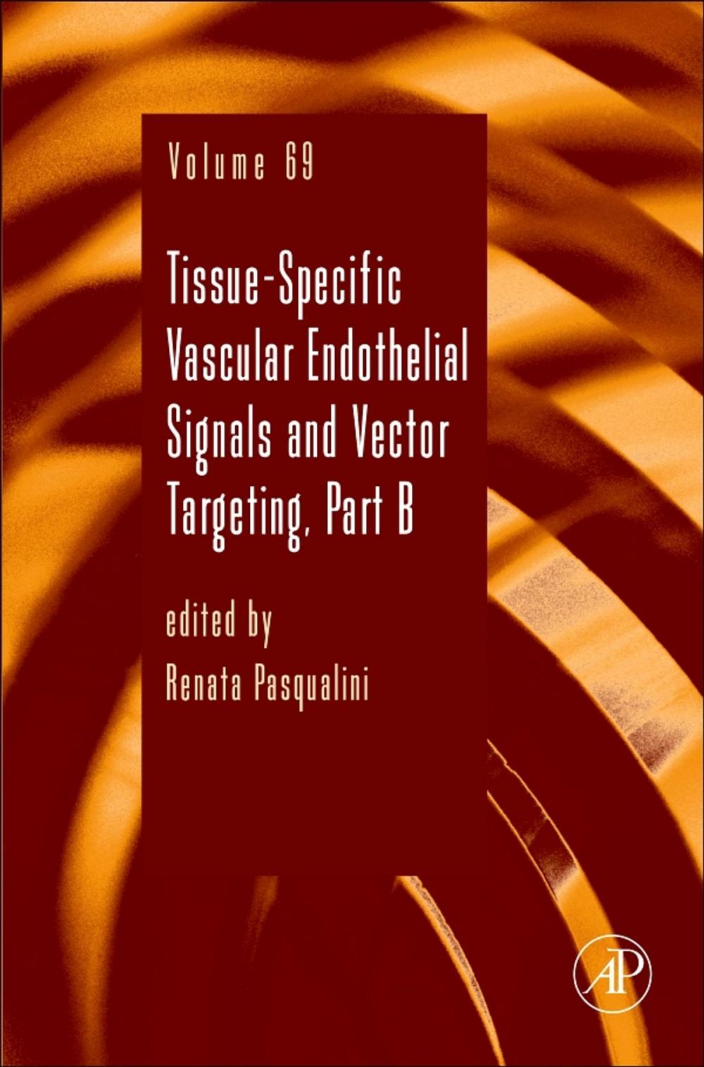 Big bigCover of Tissue-Specific Vascular Endothelial Signals and Vector Targeting, Part B