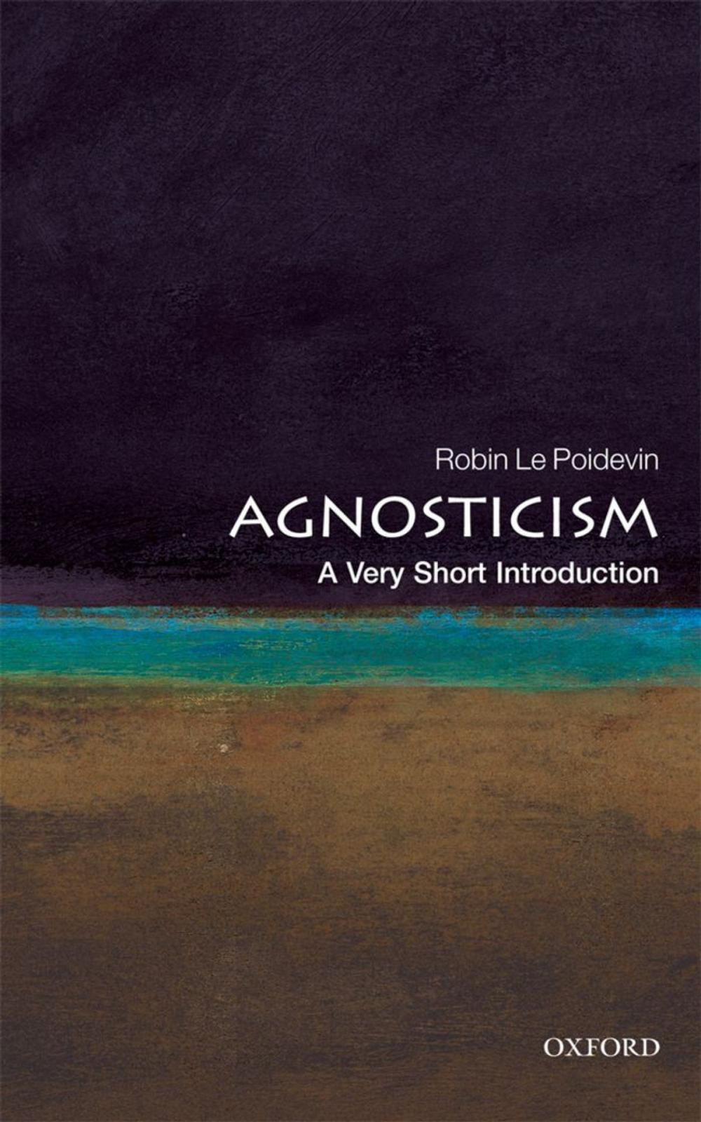 Big bigCover of Agnosticism: A Very Short Introduction