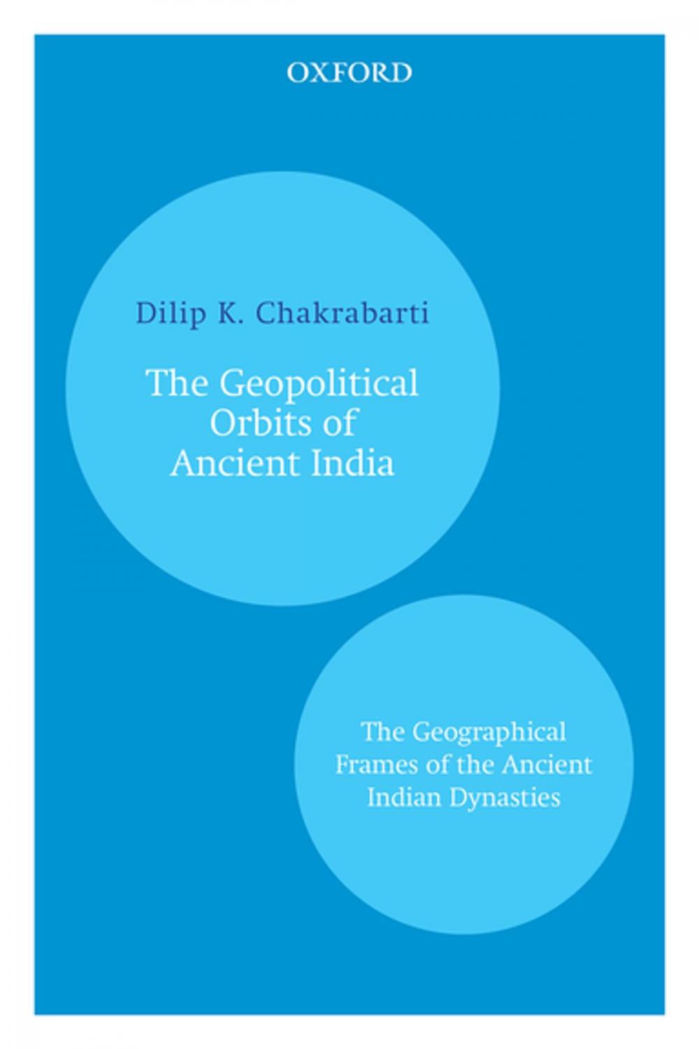 Big bigCover of The Geopolitical Orbits of Ancient India