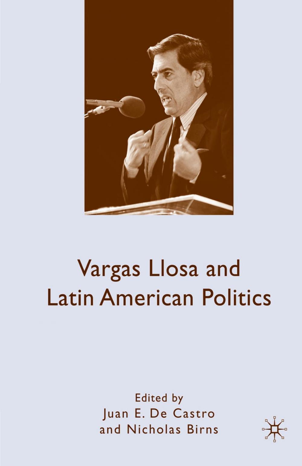 Big bigCover of Vargas Llosa and Latin American Politics