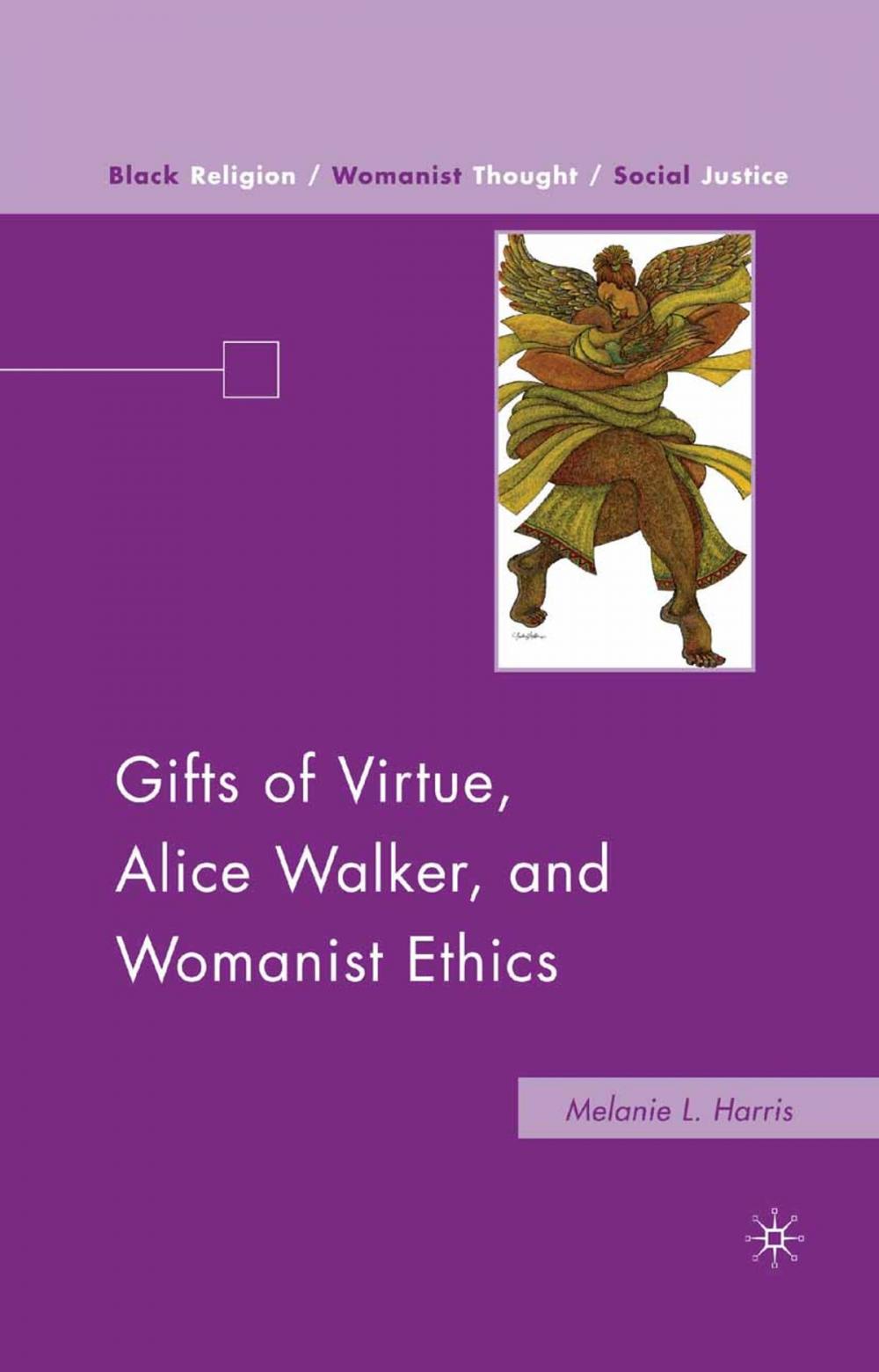 Big bigCover of Gifts of Virtue, Alice Walker, and Womanist Ethics