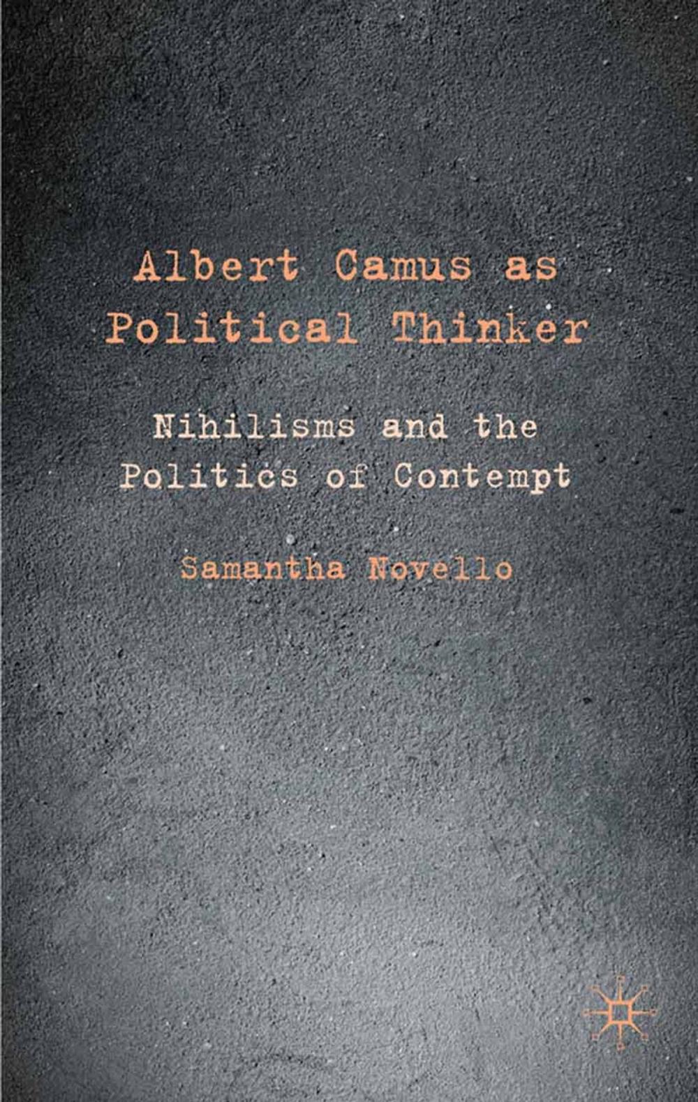 Big bigCover of Albert Camus as Political Thinker