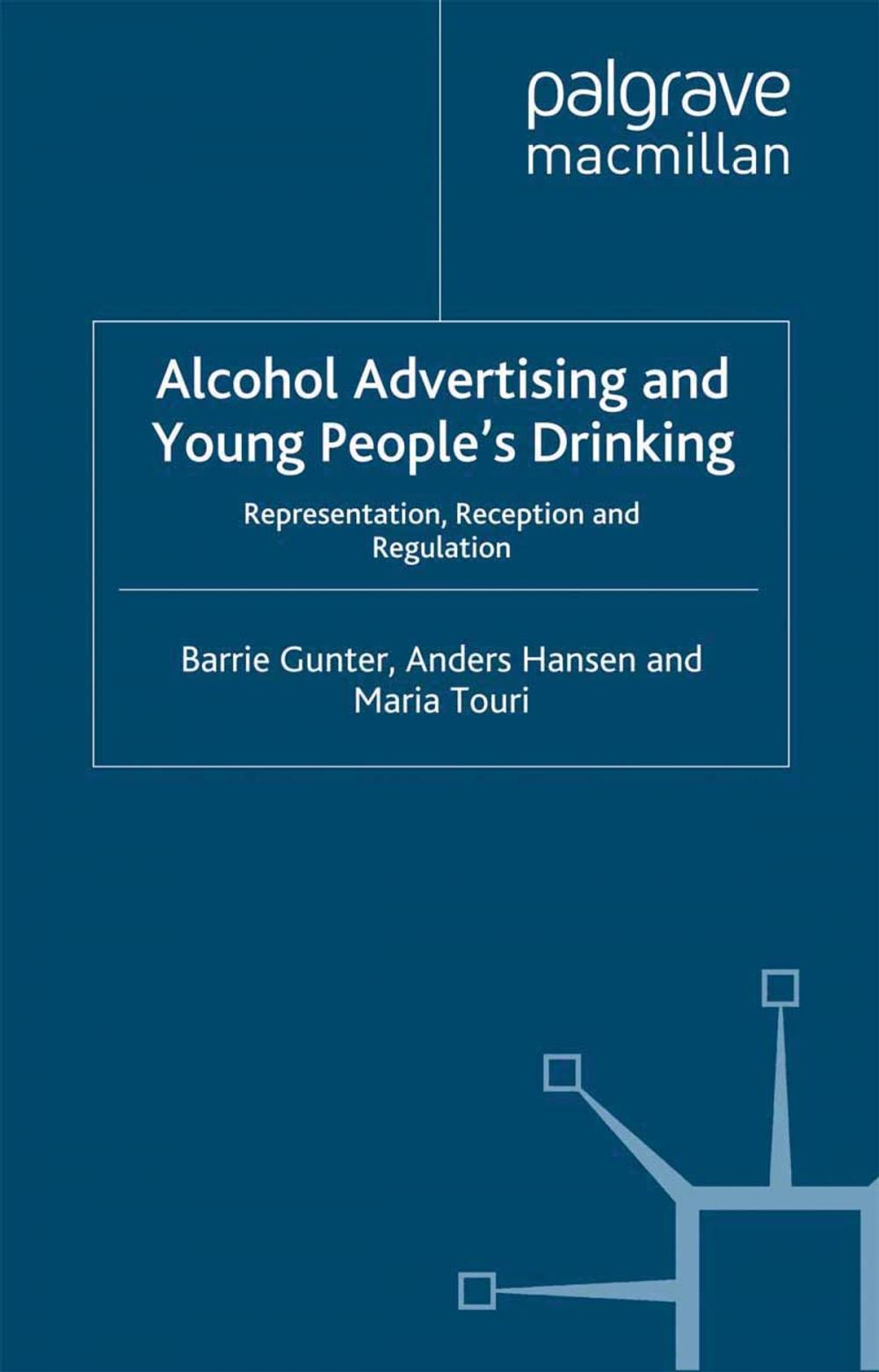 Big bigCover of Alcohol Advertising and Young People's Drinking