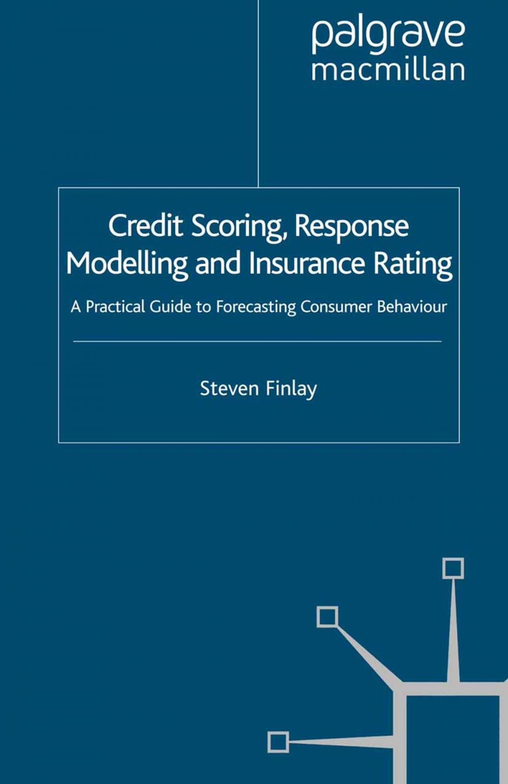 Big bigCover of Credit Scoring, Response Modelling and Insurance Rating