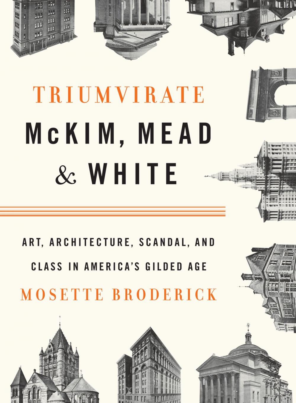 Big bigCover of Triumvirate: McKim, Mead & White