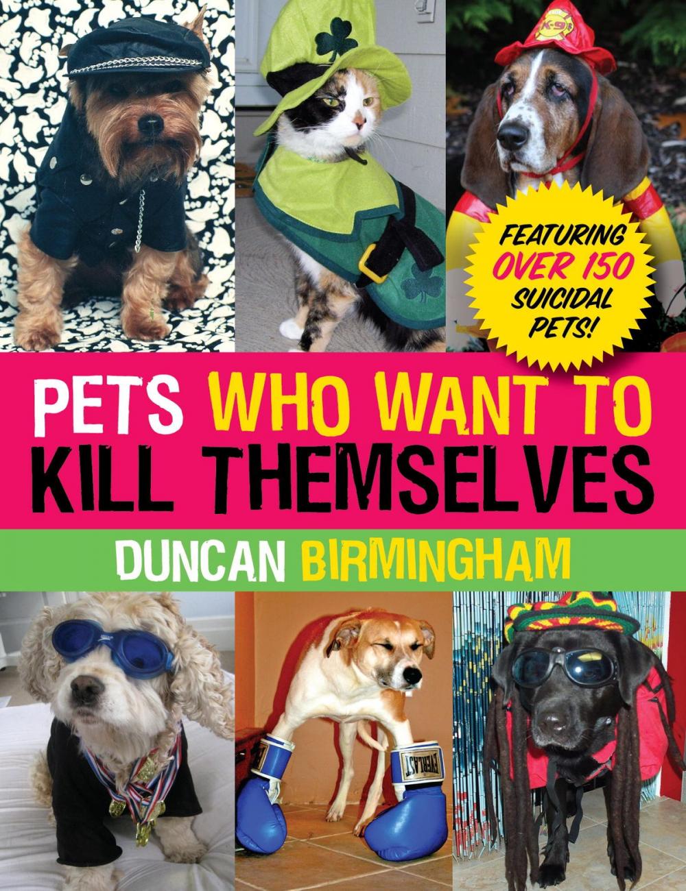 Big bigCover of Pets Who Want to Kill Themselves