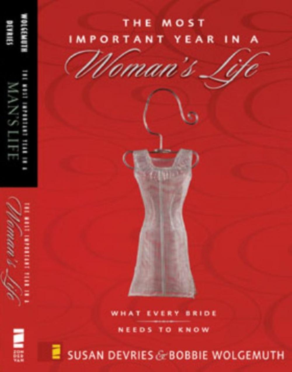 Big bigCover of The Most Important Year in a Woman's Life/The Most Important Year in a Man's Life