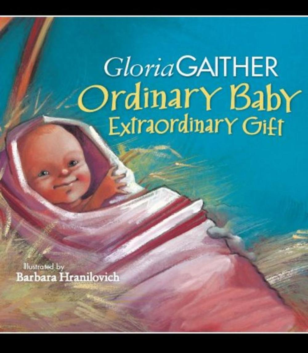 Big bigCover of Ordinary Baby, Extraordinary Gift