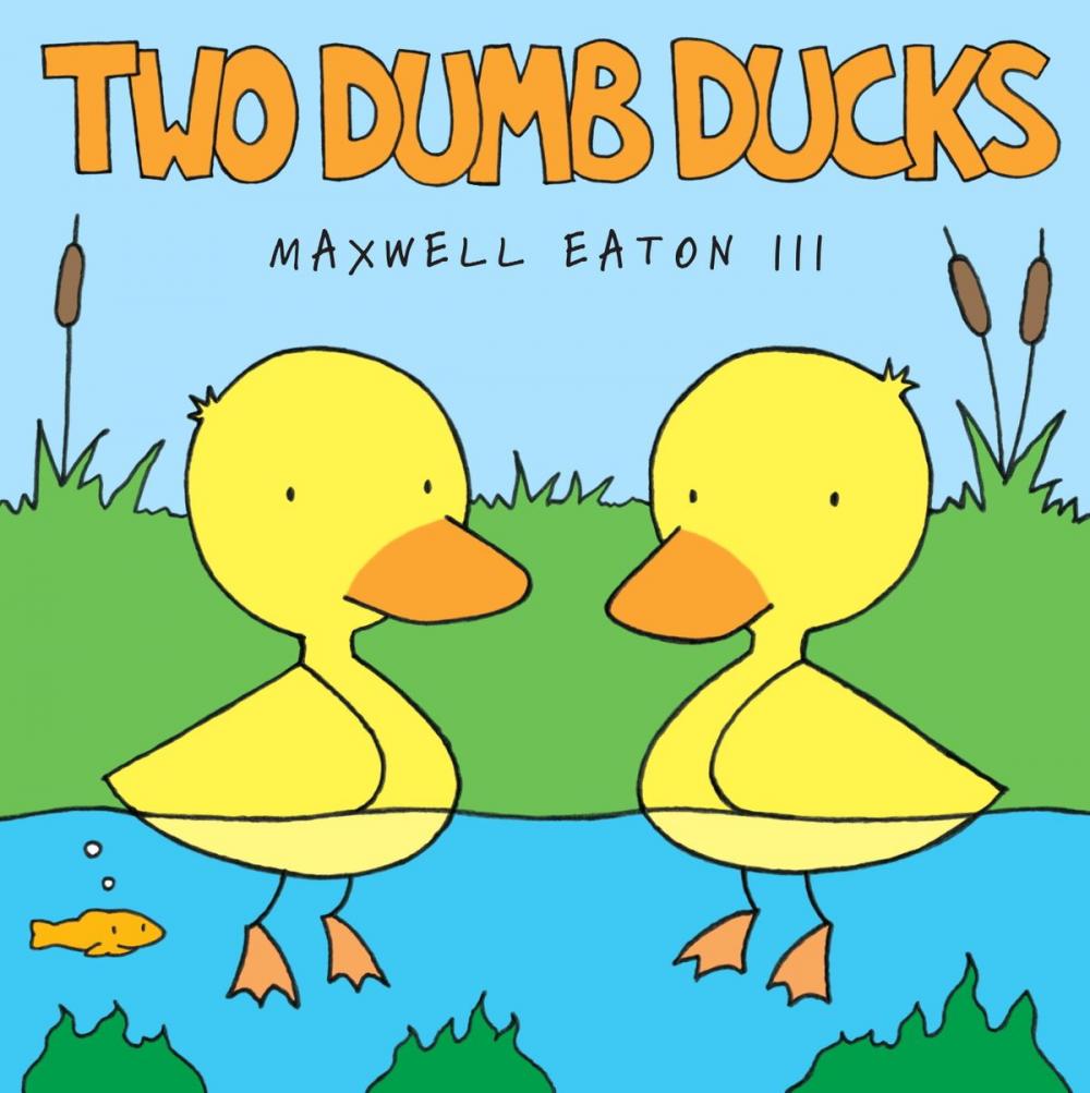 Big bigCover of Two Dumb Ducks