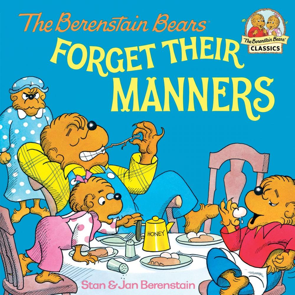 Big bigCover of The Berenstain Bears Forget Their Manners