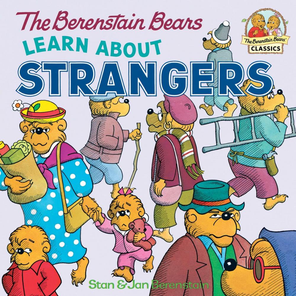 Big bigCover of The Berenstain Bears Learn About Strangers