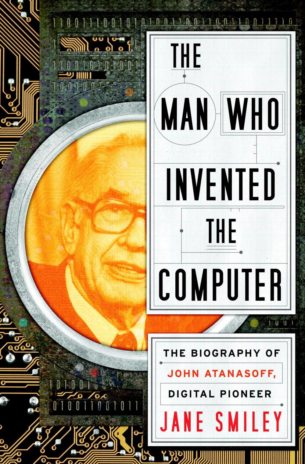 Big bigCover of The Man Who Invented the Computer