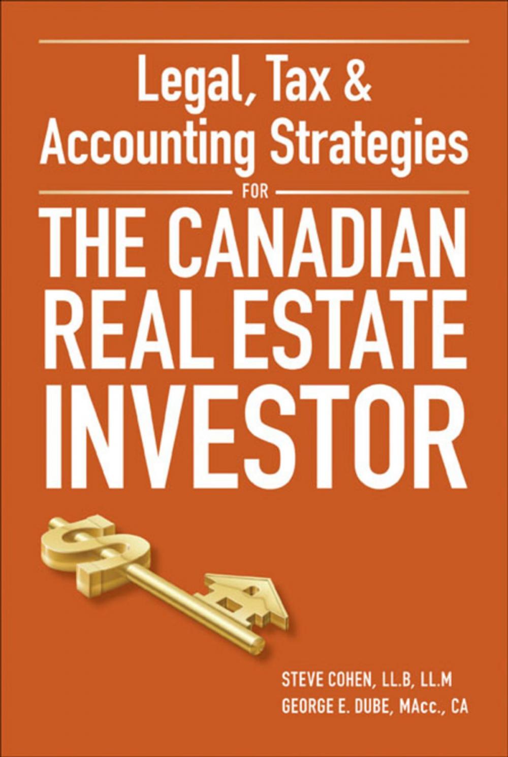 Big bigCover of Legal, Tax and Accounting Strategies for the Canadian Real Estate Investor