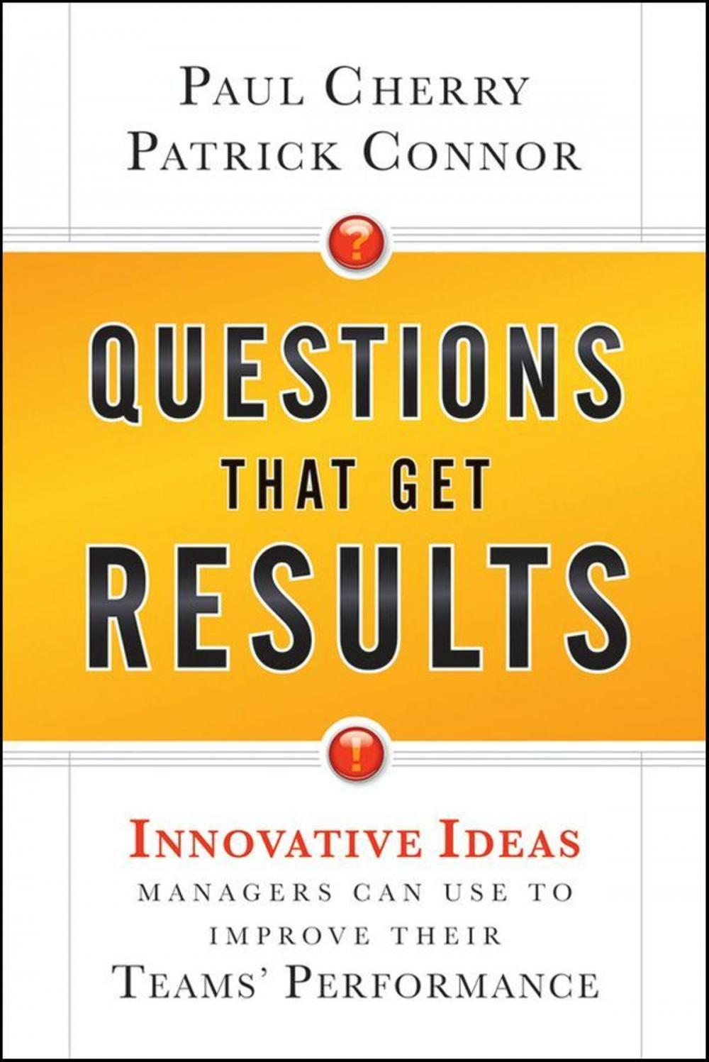 Big bigCover of Questions That Get Results