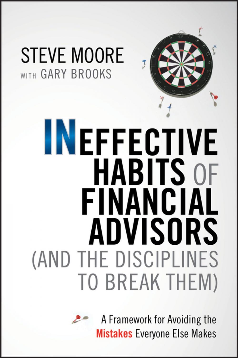 Big bigCover of Ineffective Habits of Financial Advisors (and the Disciplines to Break Them)