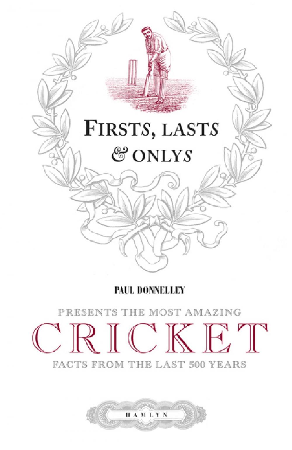 Big bigCover of Firsts, Lasts & Onlys of Cricket